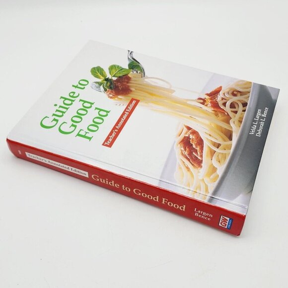 Guide to Good Food Teachers Annotated Edition Textbook Largen Bence Hardcover - Picture 9 of 12